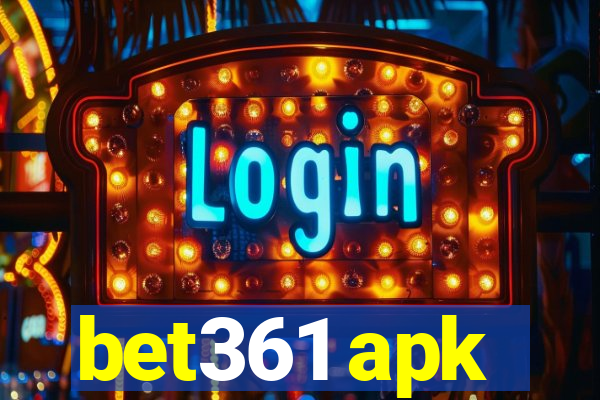 bet361 apk